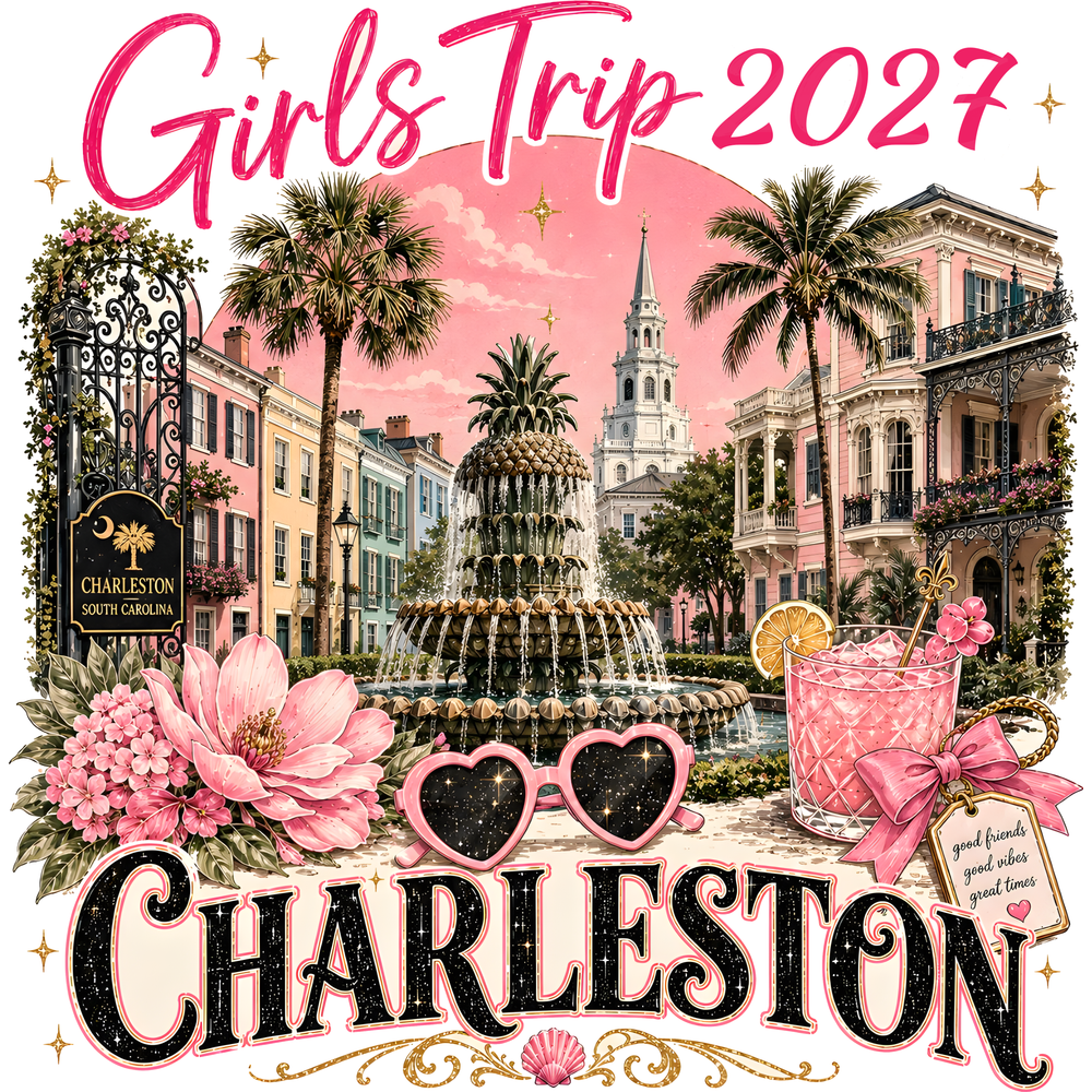 Charleston 2027 Girls Trip design artwork close-up